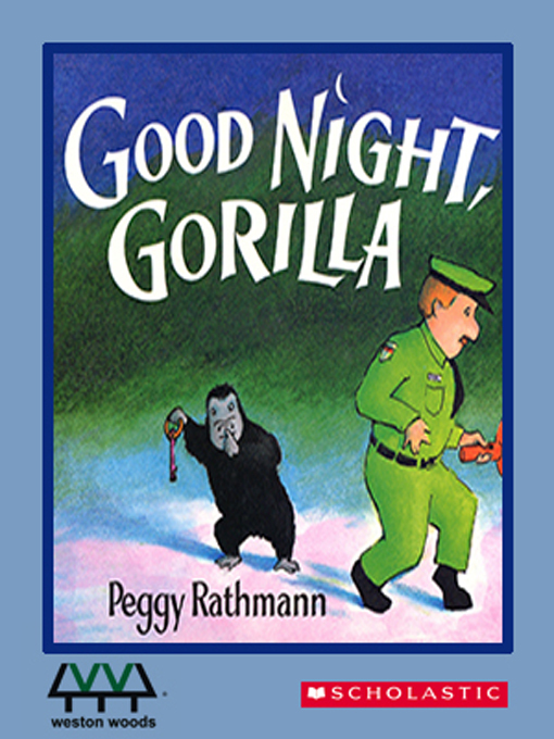Title details for Good Night, Gorilla by Peggy Rathmann - Available
